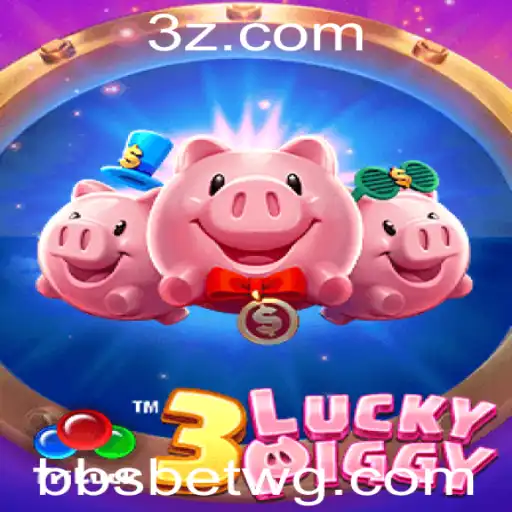 Descubra o Fascinante Mundo de 3LUCKYPIGGY no bbsbet App